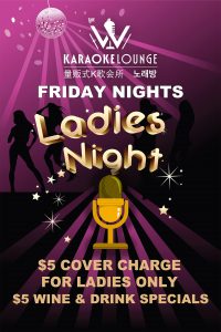 Friday Ladies Night - W Karaoke